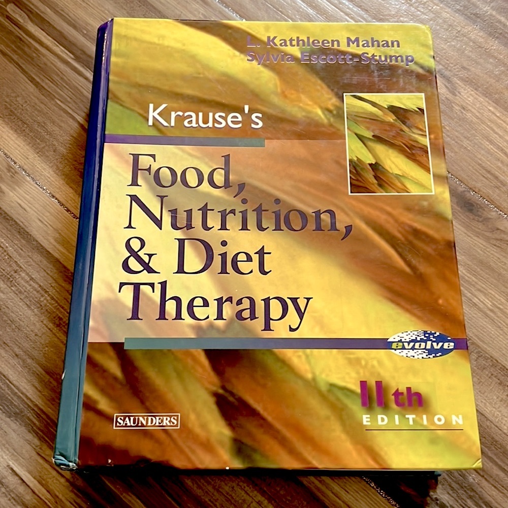 Krause’s Food, Nutrition & Diet Therapy 11th Ed Textbook/Professional Resource